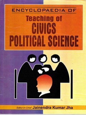 cover image of Encyclopaedia of Teaching of Civics/Political Science (Teaching of Civics/Political Science)